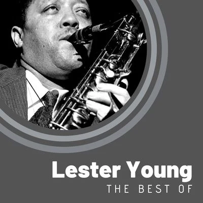 Lester Young The Best of Lester Young