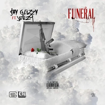 Jeezy/Shy Glizzy Funeral