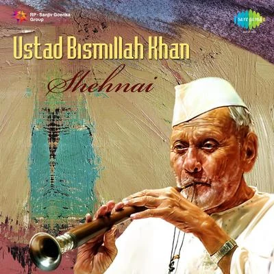 Ustad Bismillah Khan Shehnai