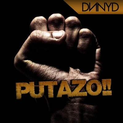 Dnnyd Putazo (Original Mix)