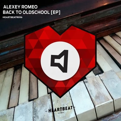 Alexey Romeo Back To Oldschool EP