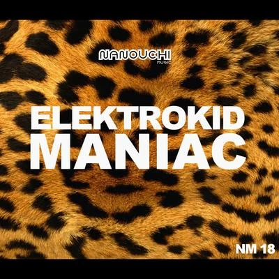 Elektrokid Maniac (Oiginal Version)