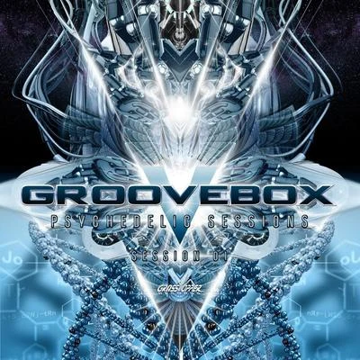 Groovebox Psychedelic Sessions 01