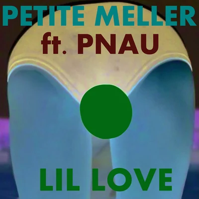 Petite Meller Lil Love