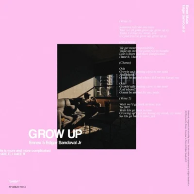 Ennex/Edgar Sandoval Jr Grow Up