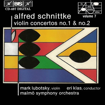 Mark Lubotsky SCHNITTKE: Violin Concertos Nos. 1 and 2