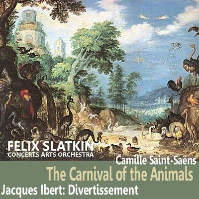 Concert Arts Orchestra Saint-Saëns: The Carnival of the Animals - Ibert: Divertissement