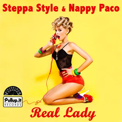 Steppa Style/Nappy Paco Real Lady