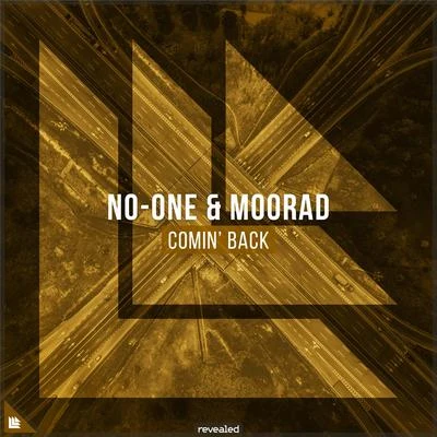 Revealed Recordings/No-One/MOORAD Comin Back