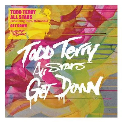 Todd Terry All Stars Get Down