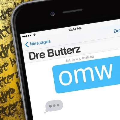 Dre Butterz On My Way