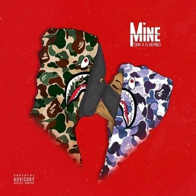 G Herbo/Tink Mine