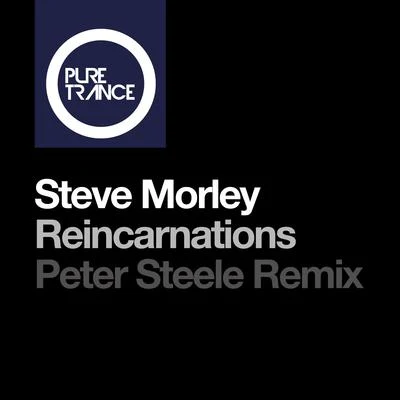 Peter Steele/Steve Morley Reincarnations