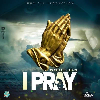 Wyclef Jean I Pray