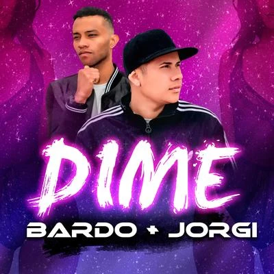 Bardo/Jorgi Dime