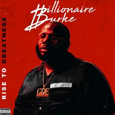 Billionaire Burke Rise To Greatness