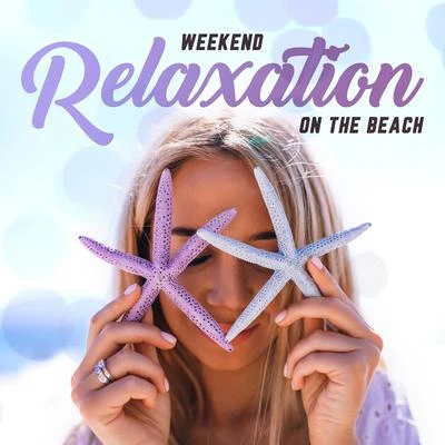 Ibiza Deep House Lounge/Ibiza Chillout Unlimited/Chill Out 2018 Weekend Relaxation on the Beach: 2019 Chillout Smooth Ambients and Beats Created for Give You Total Relax, Full Rest and Calm Down on the Beach