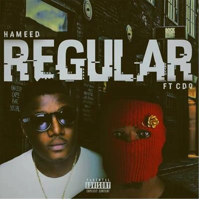 CDQ/Hameed Idowu Regular (feat. CDQ)