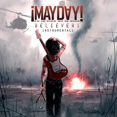 ¡ Mayday! Believers (Instrumentals)