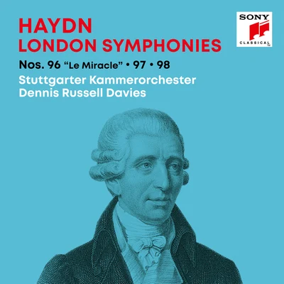 Dennis Russell Davies/Stuttgarter Kammerorchester Haydn: London SymphoniesLondoner Sinfonien Nos. 96 Miracle, 97, 98