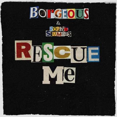 Borgeous/Sophie Simmons Rescue Me