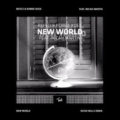 Nicko Mills New World (Nicko Mills Remix)