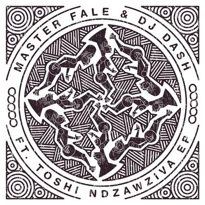 Master Fale Ndzawziva EP