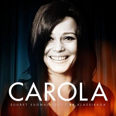 Carola Suuret suomalaiset80 klassikkoa