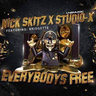 Bridgette/Studio-X/Nick Skitz Everybodys Free (feat. Bridgette)