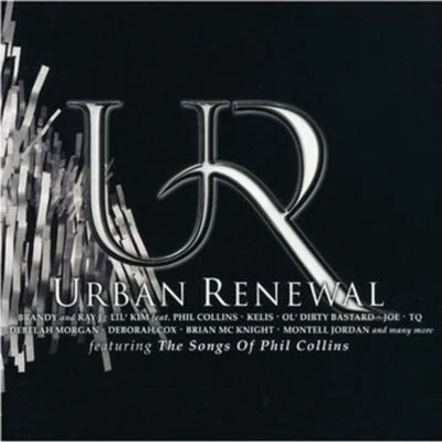 Phil Collins Urban Renewal: Featuring the Songs of Phil Collins