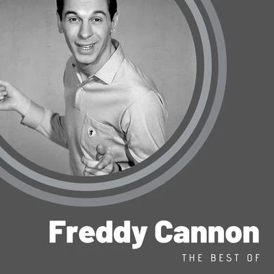 Freddy Cannon The Best of Freddy Cannon