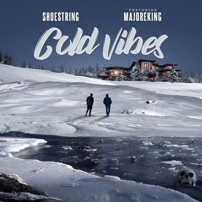 Shoestring Cold Vibes (feat. Majore King)