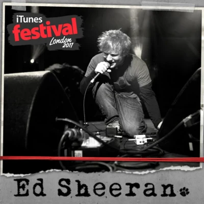 Ed Sheeran iTunes Festival: London 2011