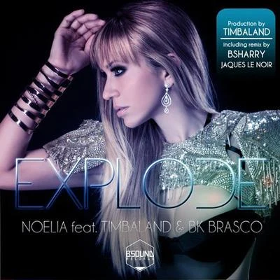 Bk Brasco/Noelia/Timbaland Explode