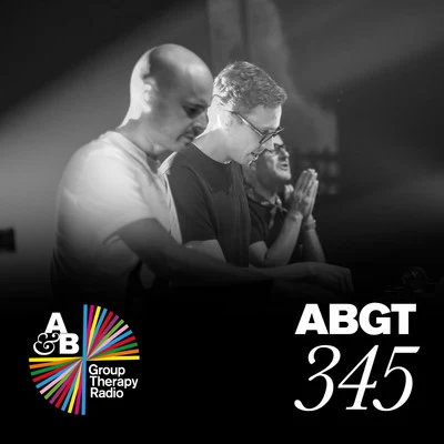 Anjunabeats/Above &amp; Beyond Group Therapy 345