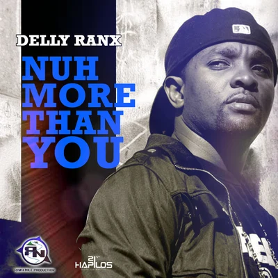 Delly Ranx Nuh More Than You - Single