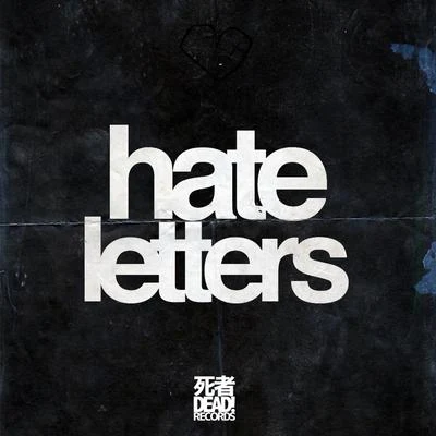 GRVYRDS Hate Letters