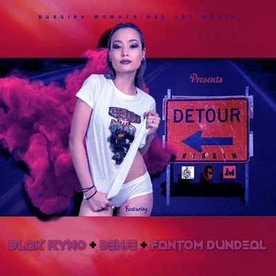 Benje/Blak Ryno/Fantom DunDeal Detour Riddim