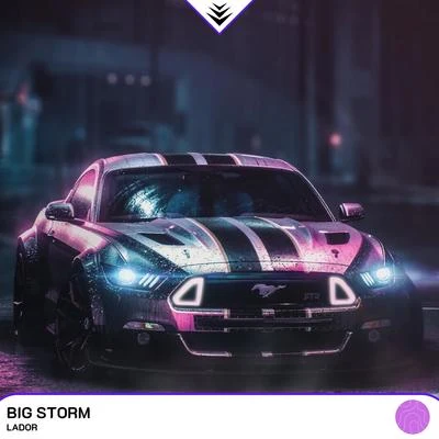 Lador Big Storm