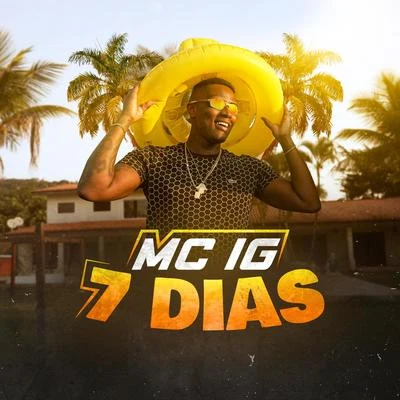 Mc IG 7 Dias