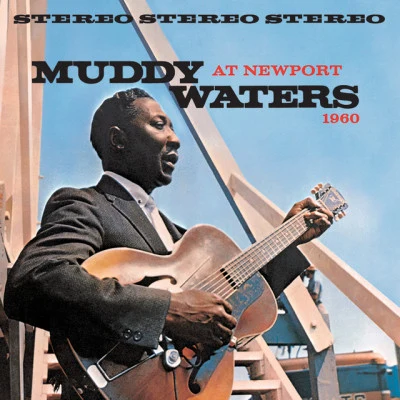 Muddy Waters/Otis Spann Muddy Waters At Newport 1960