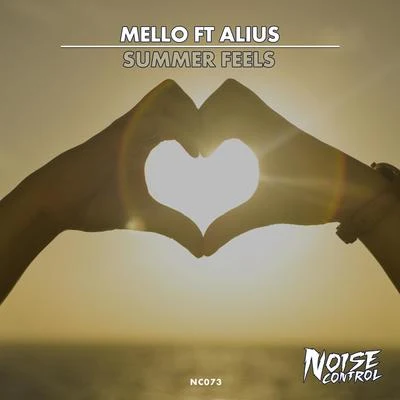 Mello Summer Feels Ft. Alius