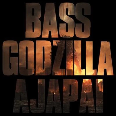 Ajapai BASS GODZILLA