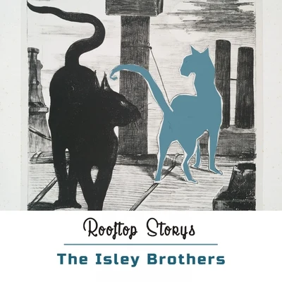 The Isley Brothers Rooftop Storys