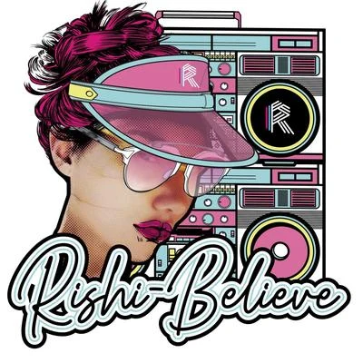 Rishi Believe