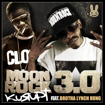 Brotha Lynch Hung/Kurupt Moonrock 3.0 (feat. Brotha Lynch Hung)