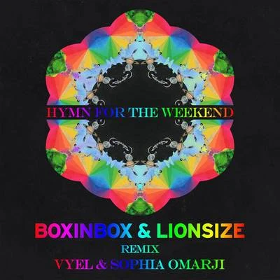 Lionsize/Boxinbox Hymn For The Weekend (Cover Remix)