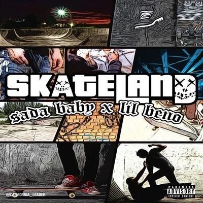 Sada Baby/Lil Beno Skate Land