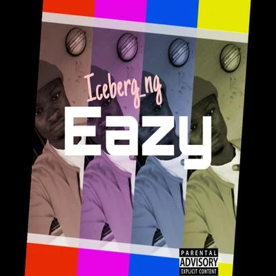 Iceberg Eazy