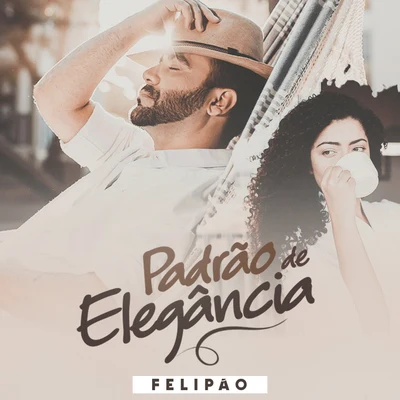 Felipão/Sua Música Padrão de Elegância